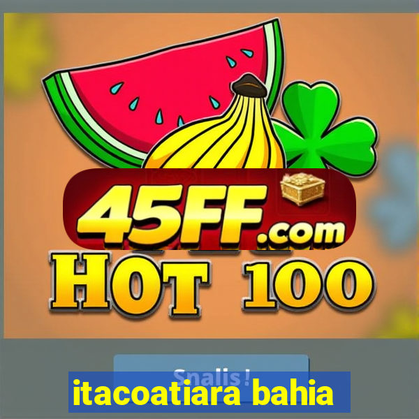 itacoatiara bahia
